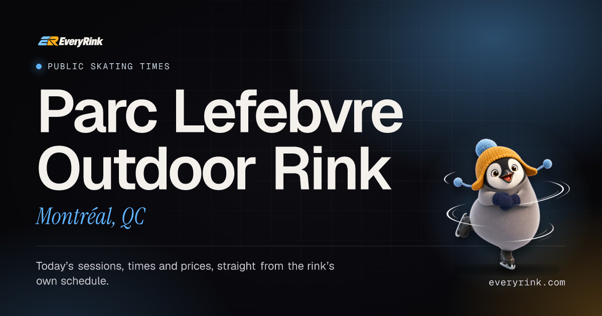Parc Lefebvre Outdoor Rink Public Skating Times · Montréal